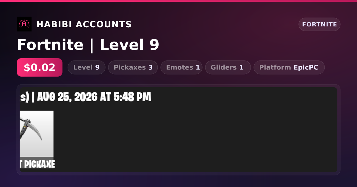 Fortnite | Level 9 — HabibiAccounts