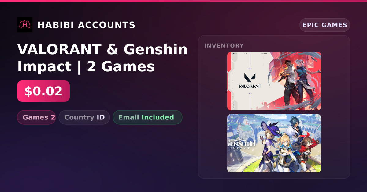 VALORANT & Genshin Impact | 2 Games — HabibiAccounts