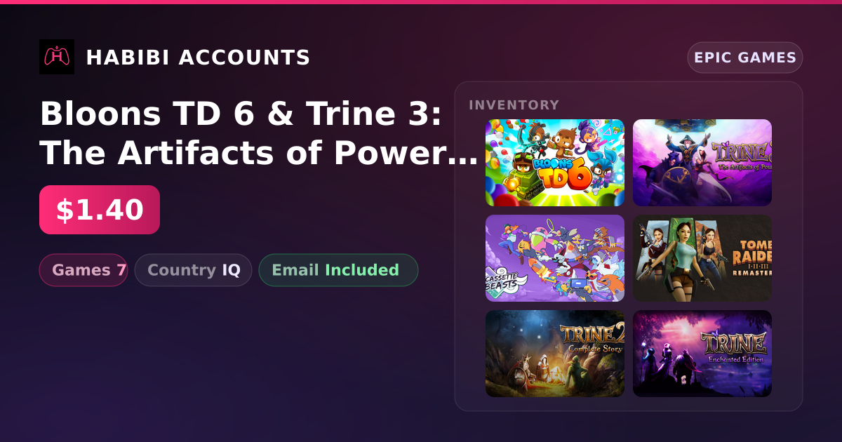 Bloons TD 6 & Trine 3: The Artifacts of Power | 7 Games — HabibiAccounts