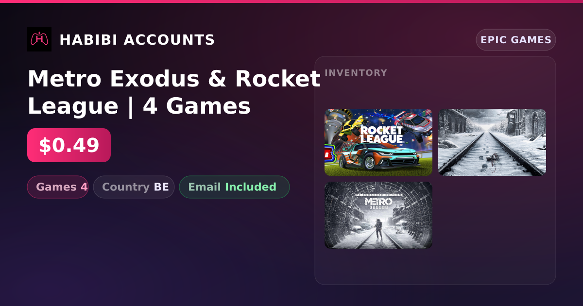 Metro Exodus & Rocket League | 4 Games — HabibiAccounts