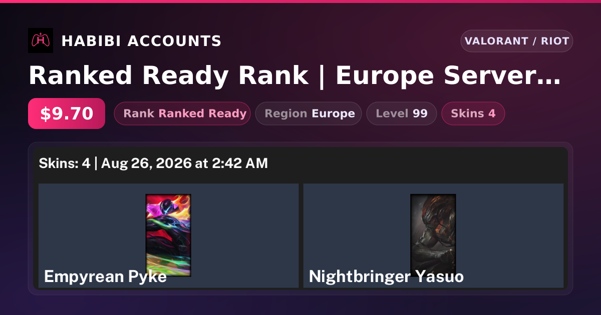 Ranked Ready Rank | Europe Server | 4 Skins | Level 99 — HabibiAccounts