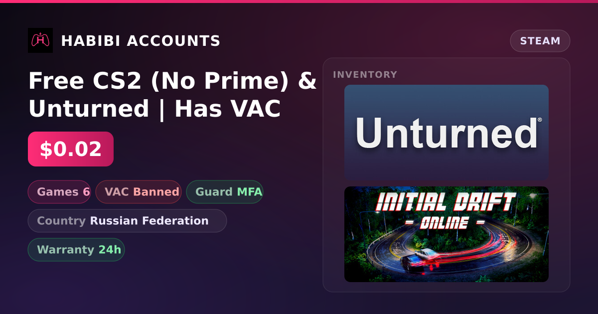 Free CS2 (No Prime) & Unturned | Has VAC — HabibiAccounts