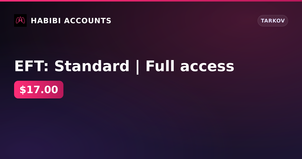 EFT: Standard | Full access — HabibiAccounts