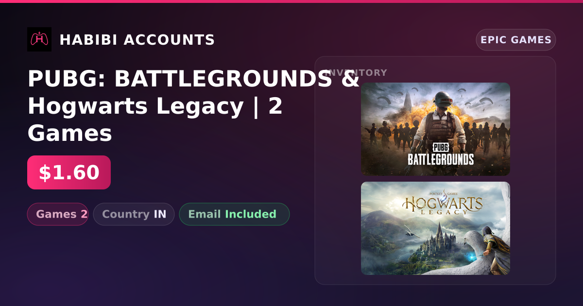 PUBG: BATTLEGROUNDS & Hogwarts Legacy | 2 Games — HabibiAccounts