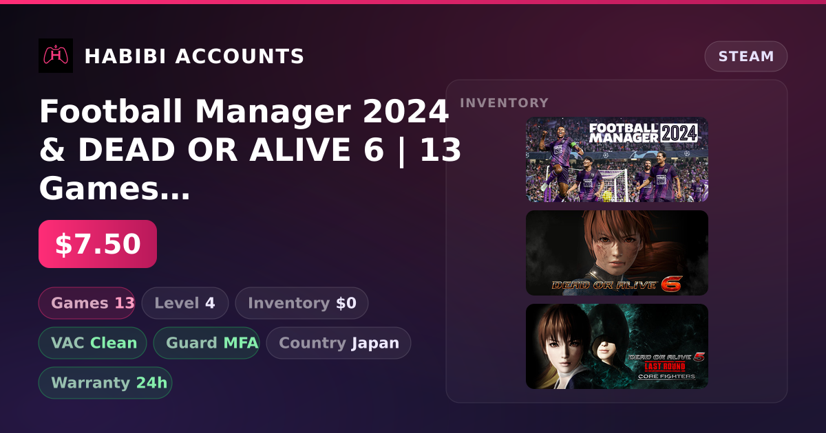 Football Manager 2024 & DEAD OR ALIVE 6 | 13 Games | Clean — HabibiAccounts