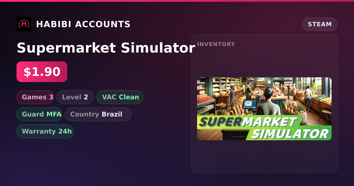 Supermarket Simulator — HabibiAccounts