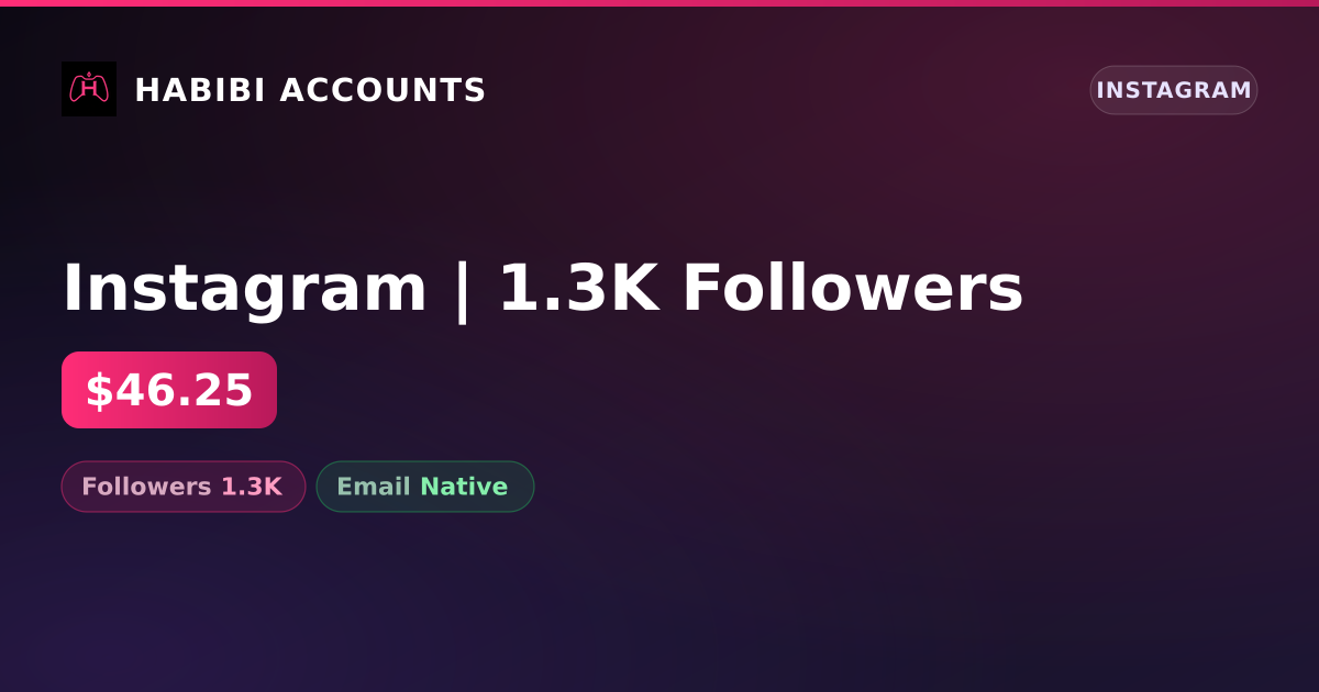 Instagram | 1.3K Followers — HabibiAccounts