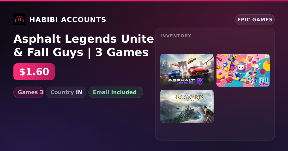 Asphalt Legends Unite & Fall Guys | 3 Games — HabibiAccounts