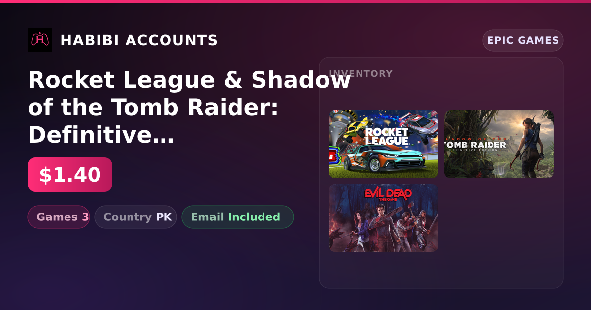 Rocket League & Shadow of the Tomb Raider: Definitive Edition | 3 Games — HabibiAccounts