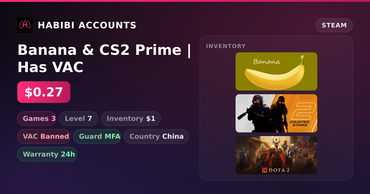 Banana & CS2 Prime | Has VAC — HabibiAccounts