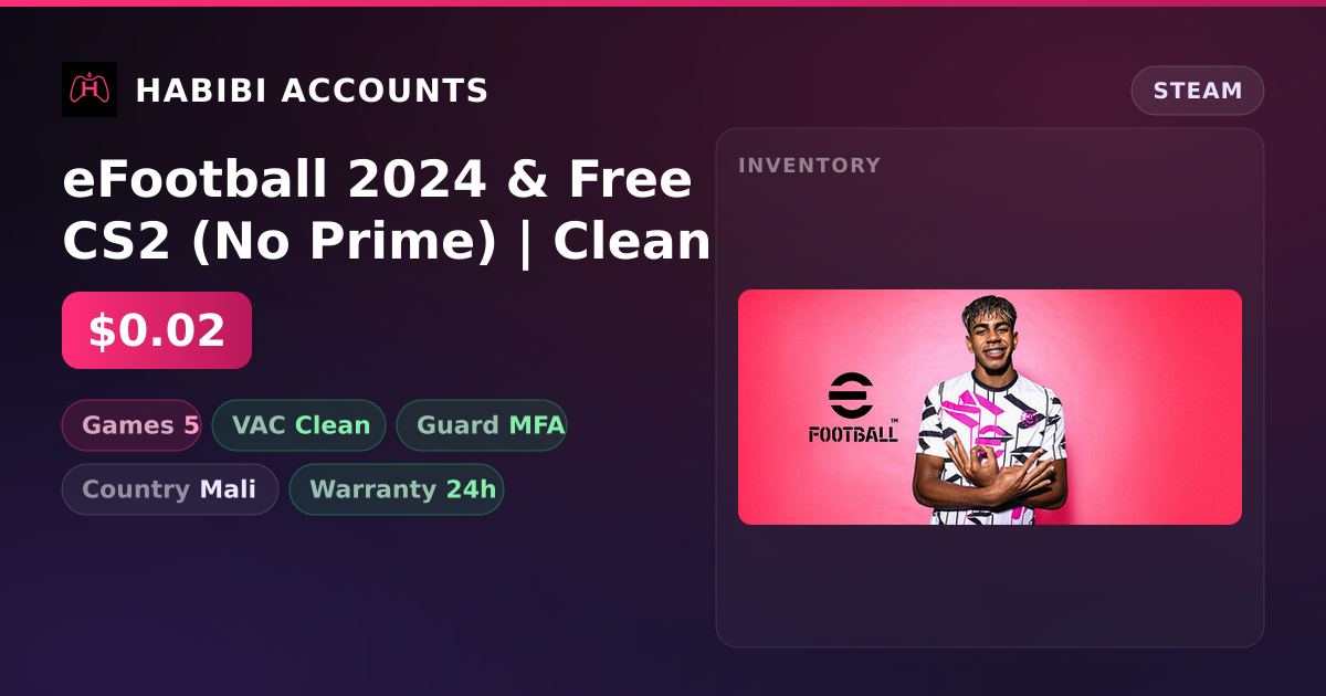 eFootball 2024 & Free CS2 (No Prime) | Clean — HabibiAccounts