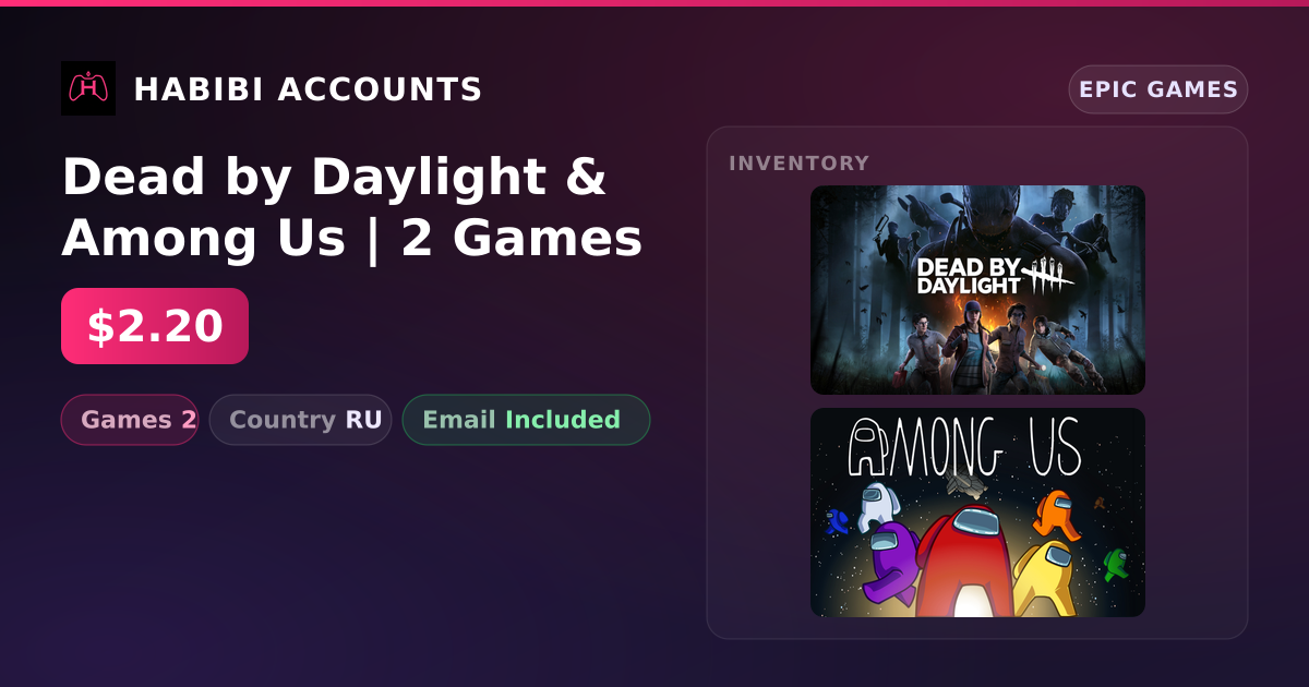Dead by Daylight & Among Us | 2 Games — HabibiAccounts
