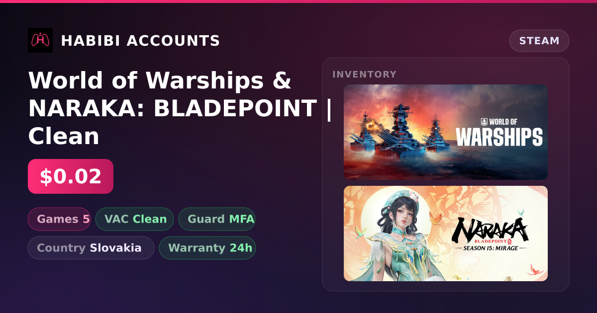 World of Warships & NARAKA: BLADEPOINT | Clean — HabibiAccounts