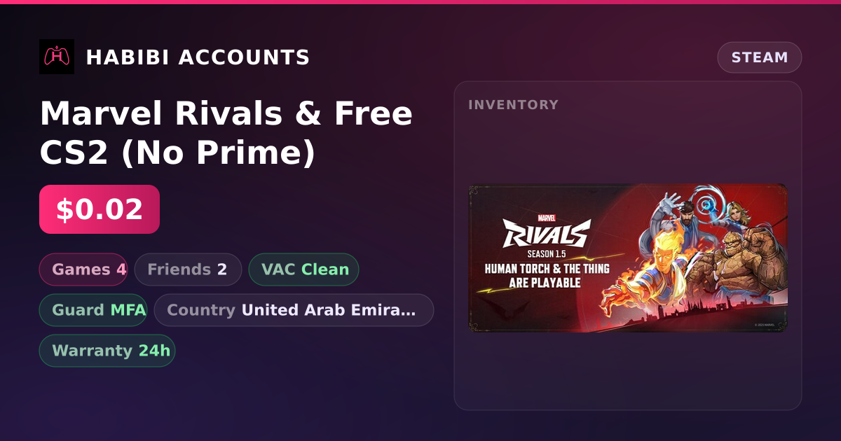 Marvel Rivals & Free CS2 (No Prime) — HabibiAccounts