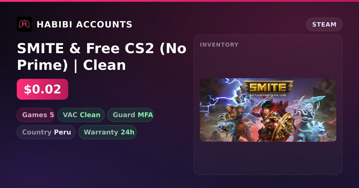 SMITE & Free CS2 (No Prime) | Clean — HabibiAccounts