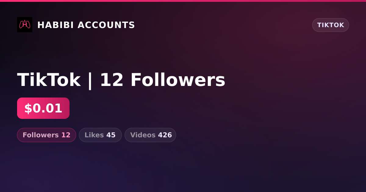 TikTok | 12 Followers — HabibiAccounts