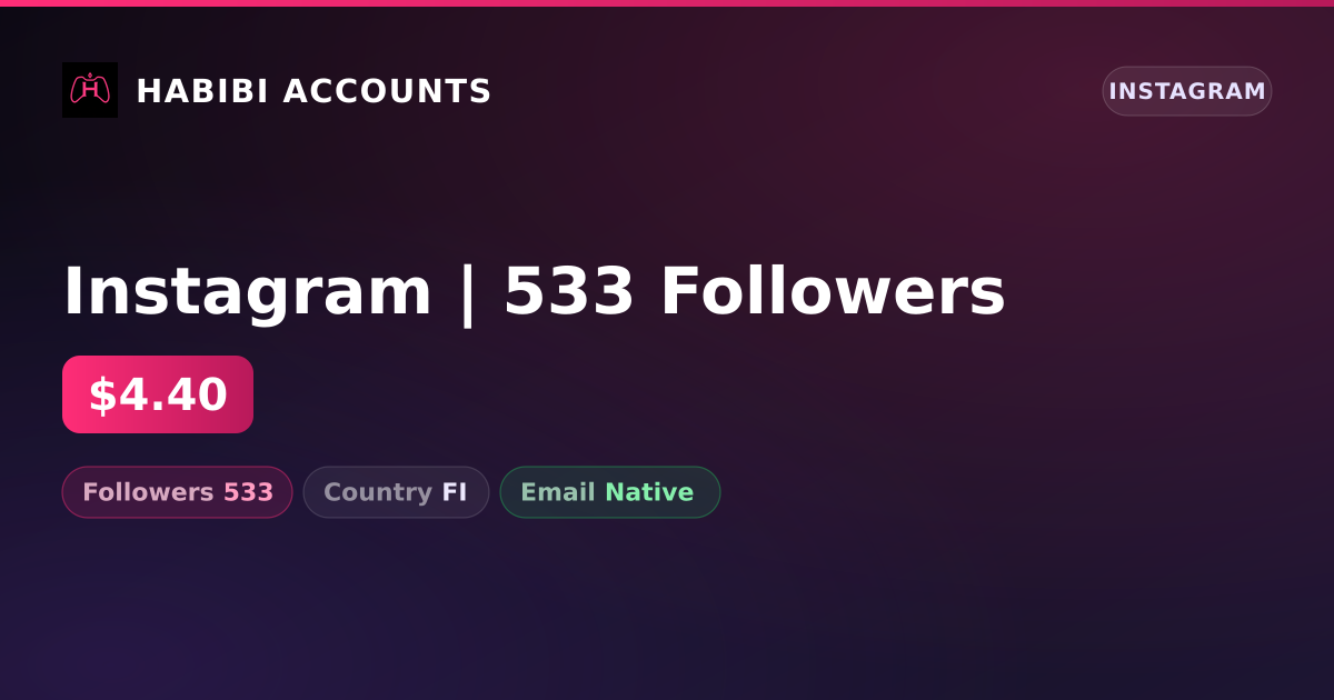 Instagram | 533 Followers — HabibiAccounts