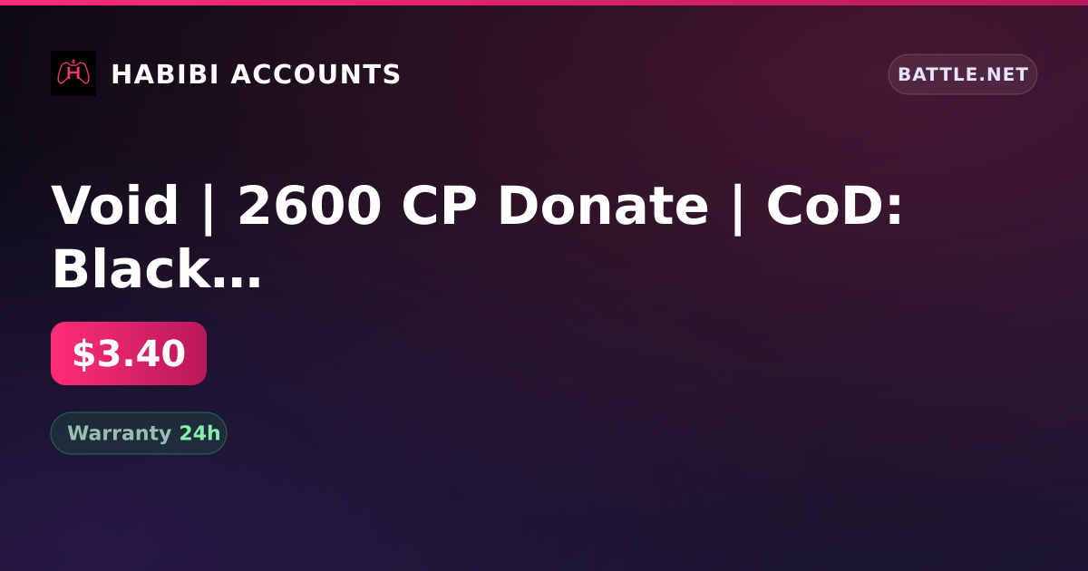 Void | 2600 CP Donate | CoD: Black Ops Cold War + CoD: MW — HabibiAccounts