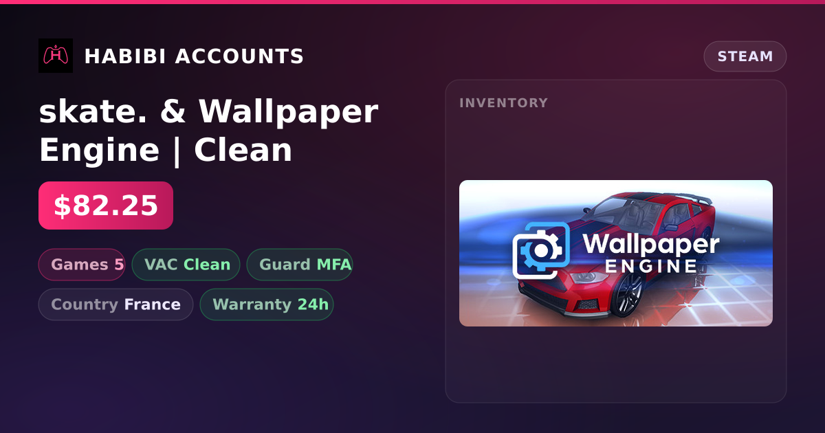 skate. & Wallpaper Engine | Clean