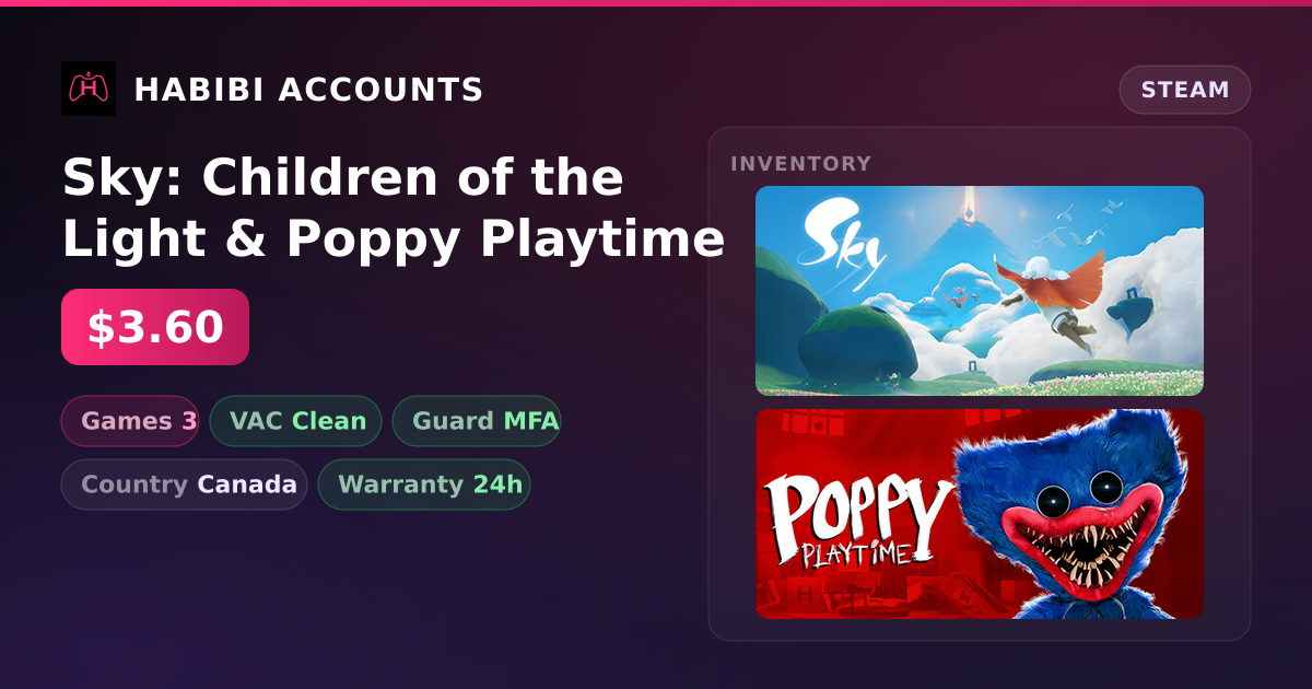 Sky: Children of the Light & Poppy Playtime — HabibiAccounts