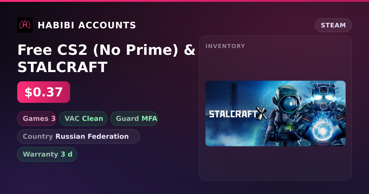 Free CS2 (No Prime) & STALCRAFT — HabibiAccounts
