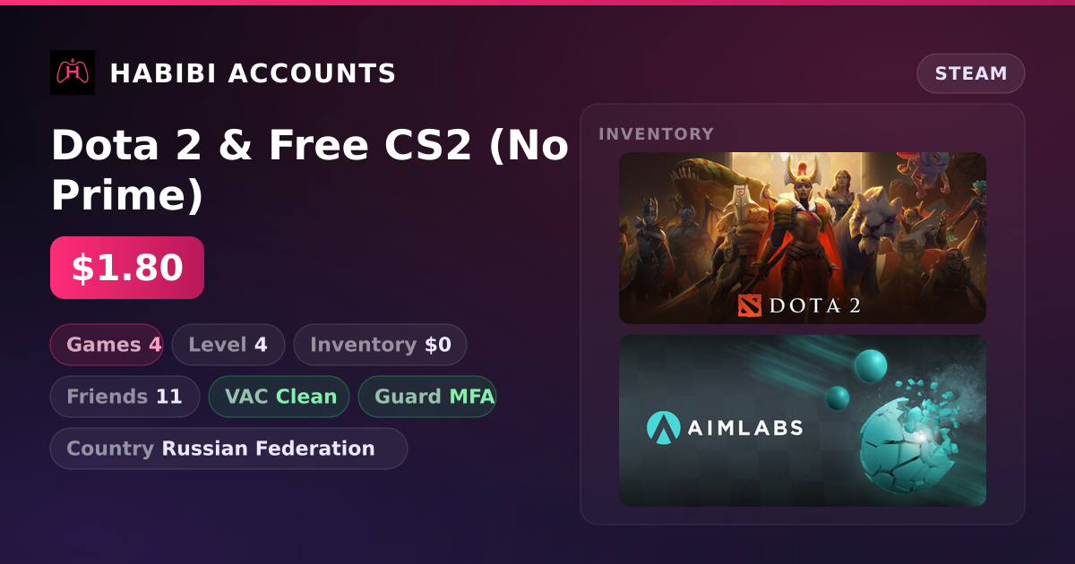 Dota 2 & Free CS2 (No Prime)
