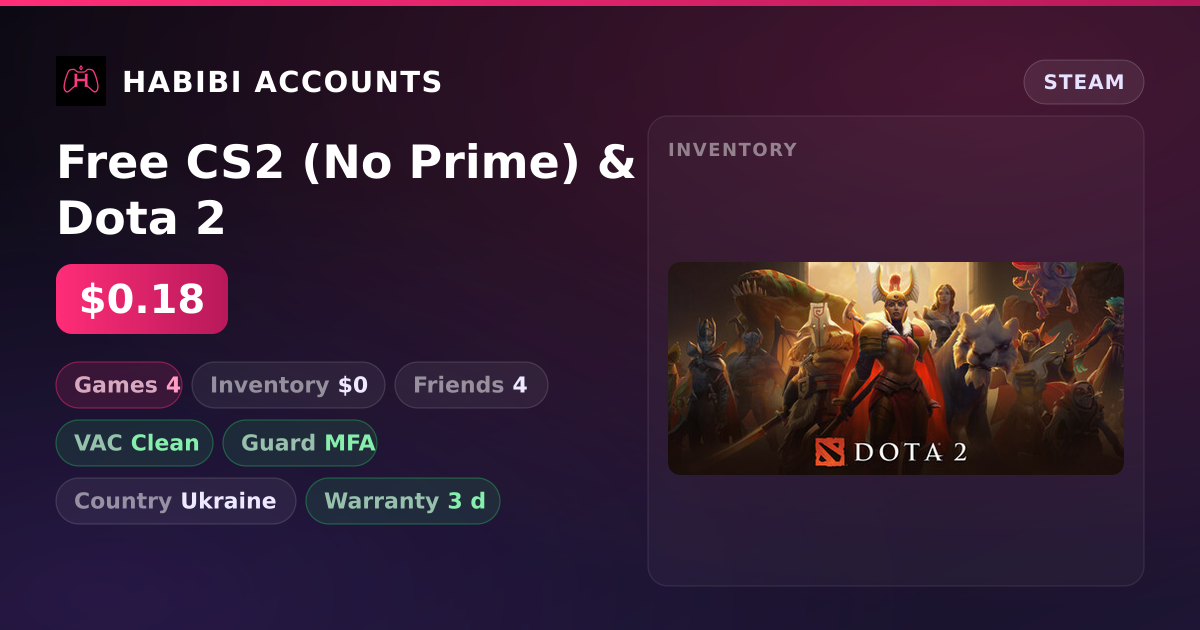 Free CS2 (No Prime) & Dota 2 — HabibiAccounts