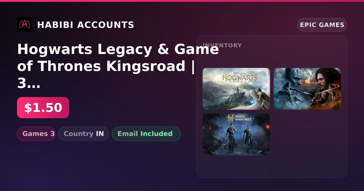 Hogwarts Legacy & Game of Thrones Kingsroad | 3 Games — HabibiAccounts