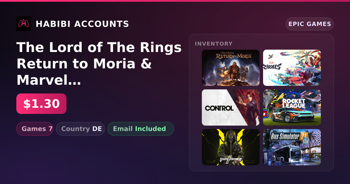 The Lord of The Rings Return to Moria & Marvel Rivals | 7 Games — HabibiAccounts