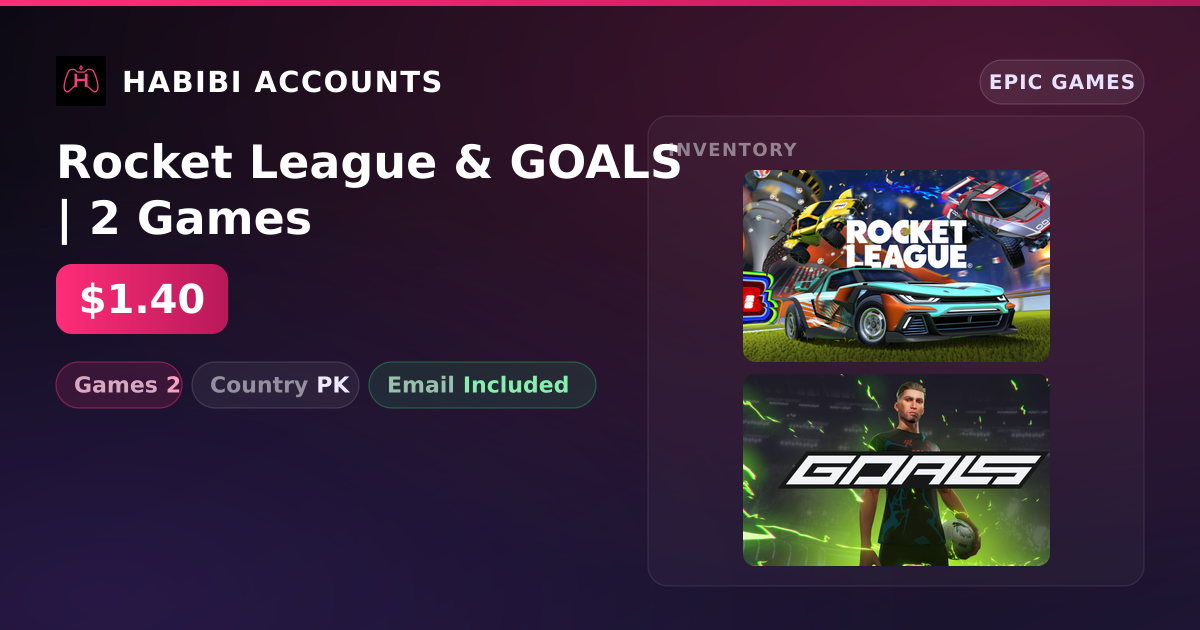 Rocket League & GOALS | 2 Games — HabibiAccounts