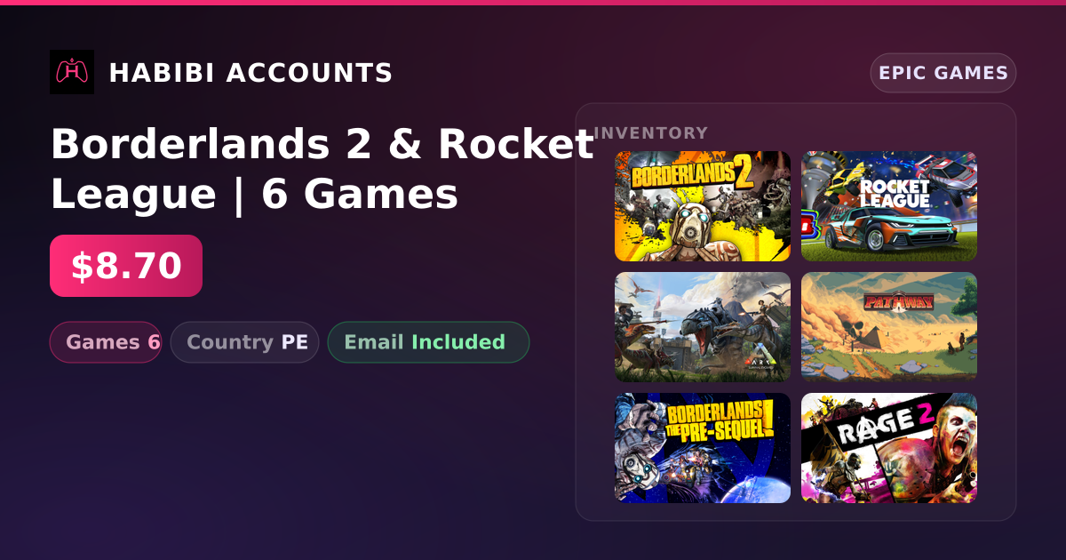 Borderlands 2 & Rocket League | 6 Games — HabibiAccounts