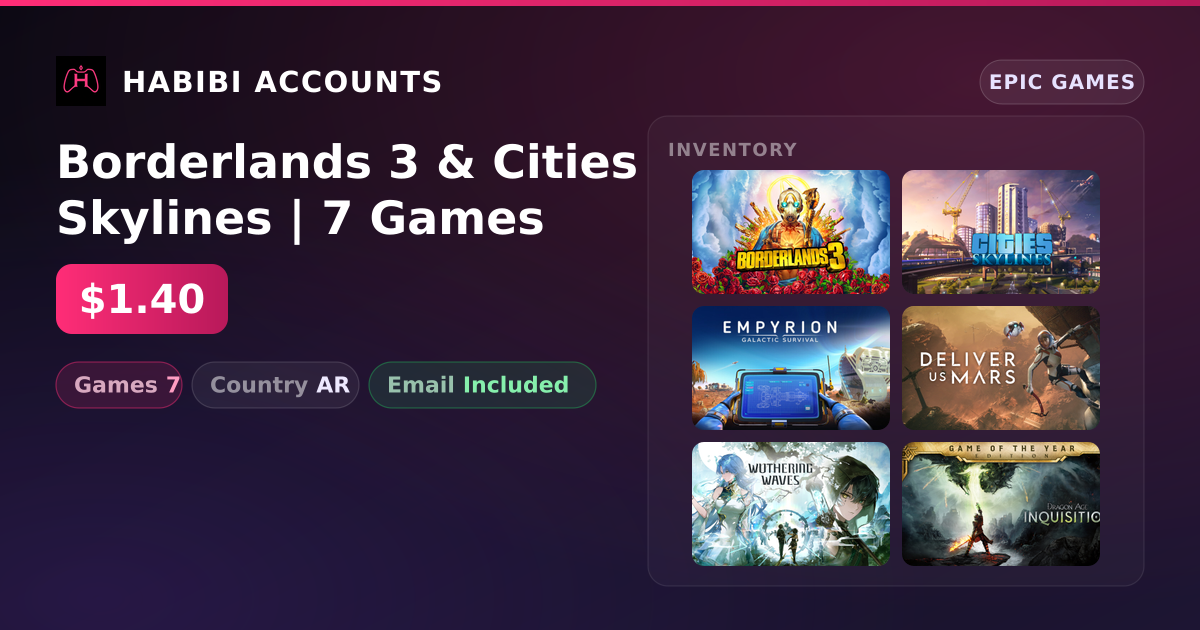 Borderlands 3 & Cities Skylines | 7 Games — HabibiAccounts