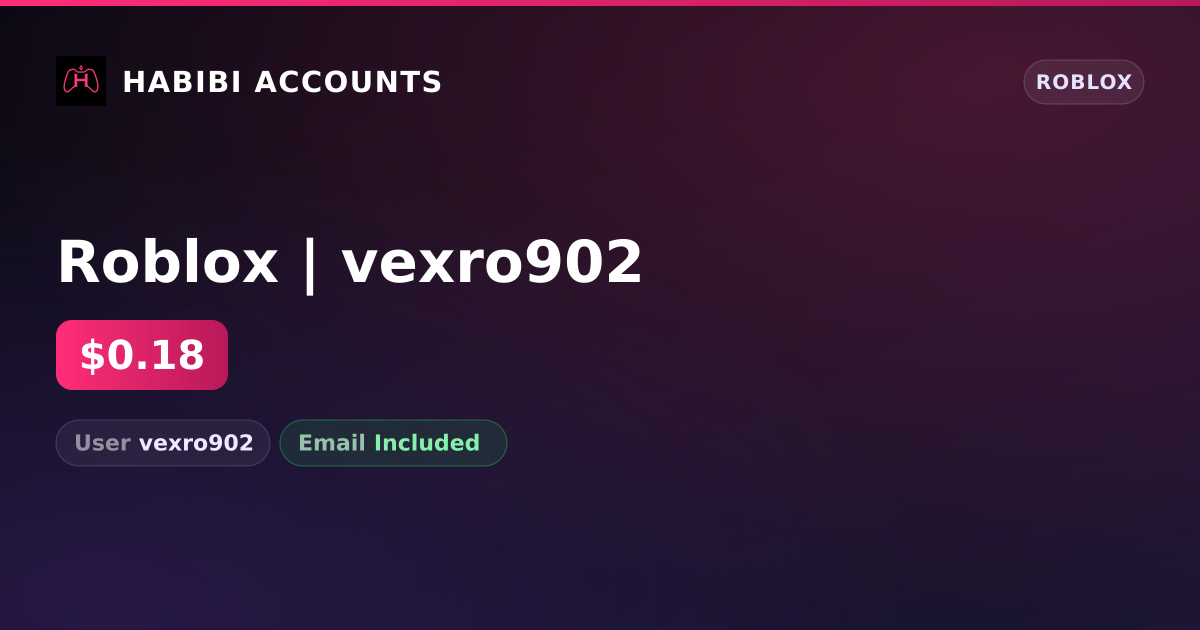Roblox | vexro902 — HabibiAccounts