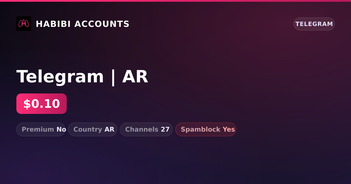 Telegram | AR — HabibiAccounts