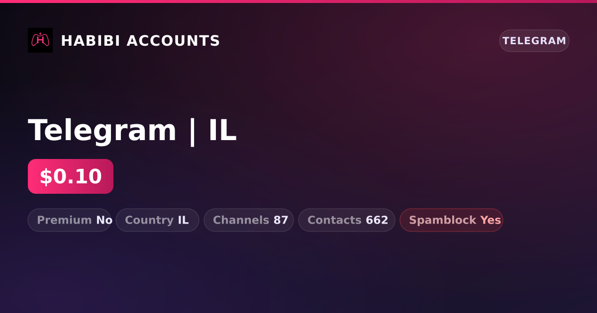 Telegram | IL — HabibiAccounts