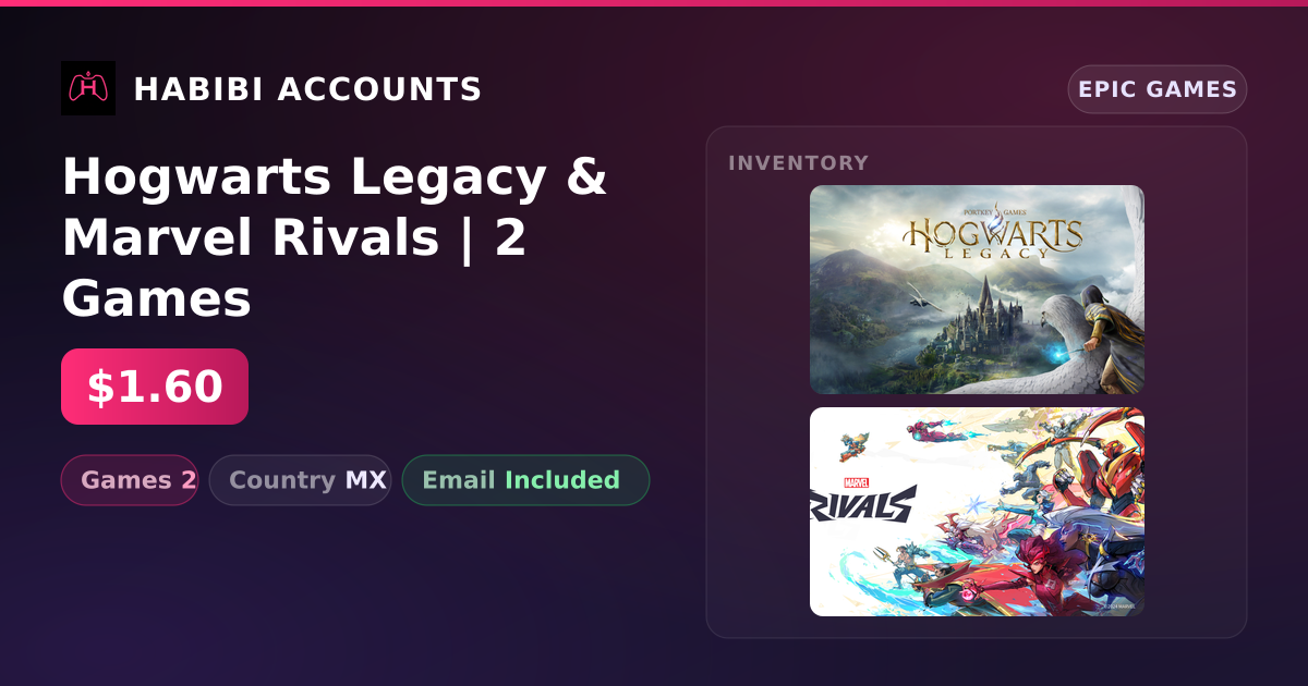 Hogwarts Legacy & Marvel Rivals | 2 Games — HabibiAccounts