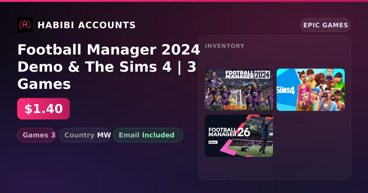 Football Manager 2024 Demo & The Sims 4 | 3 Games — HabibiAccounts