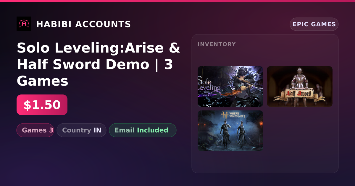 Solo Leveling:Arise & Half Sword Demo | 3 Games — HabibiAccounts