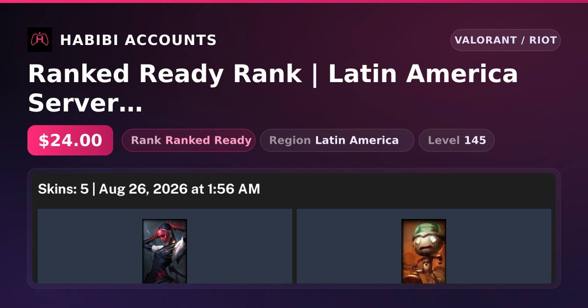 Ranked Ready Rank | Latin America Server | 7 Skins | Level 145 — HabibiAccounts