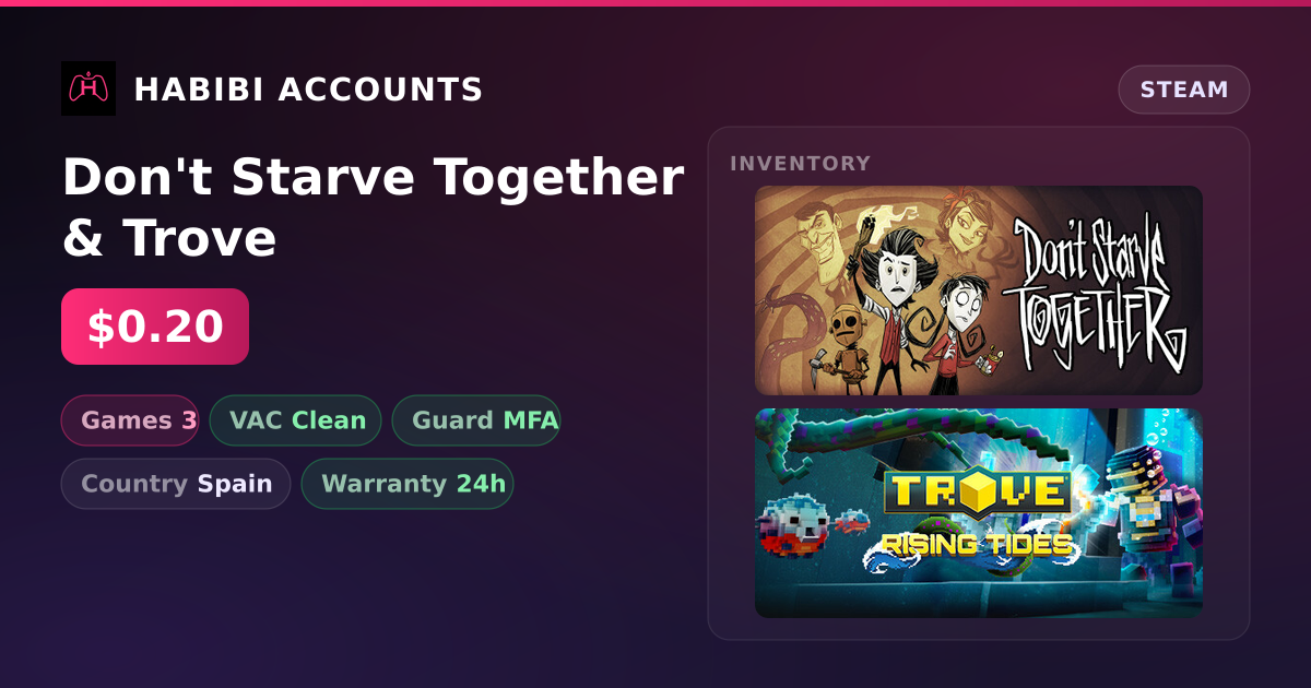 Don't Starve Together & Trove — HabibiAccounts