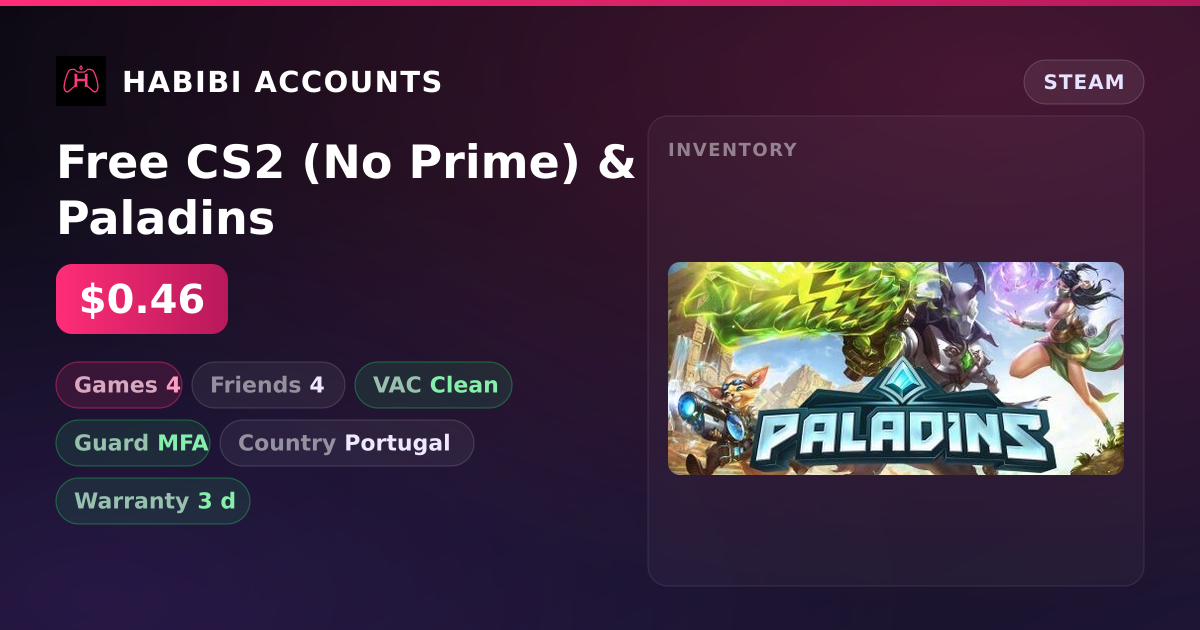 Free CS2 (No Prime) & Paladins — HabibiAccounts
