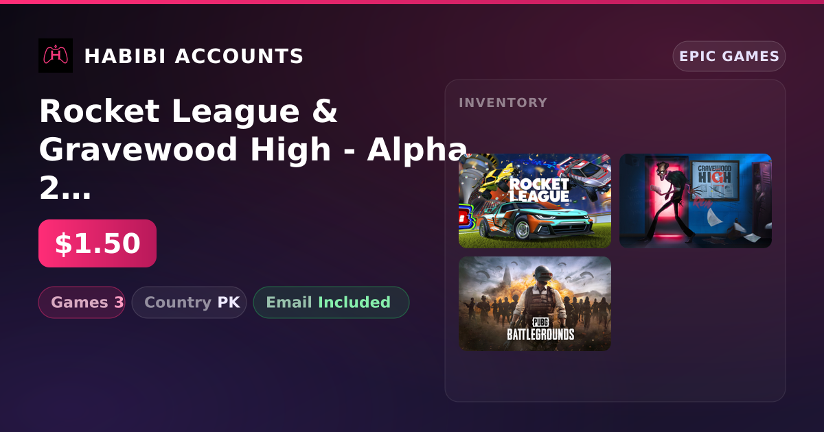 Rocket League & Gravewood High - Alpha 2 Free Demo | 3 Games — HabibiAccounts