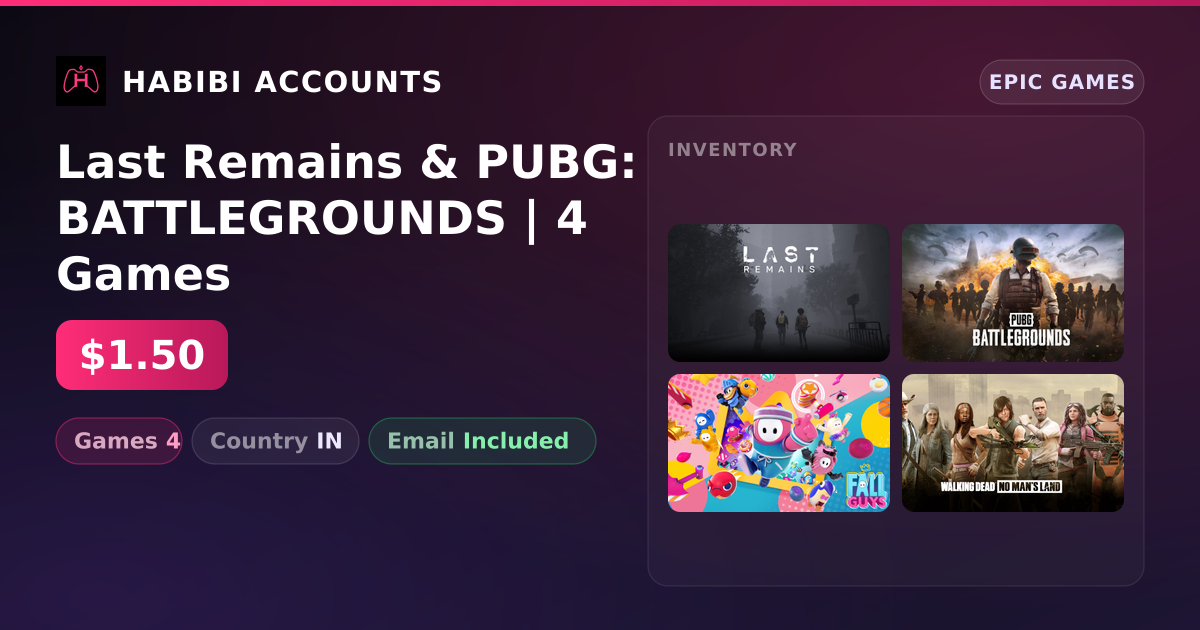 Last Remains & PUBG: BATTLEGROUNDS | 4 Games — HabibiAccounts
