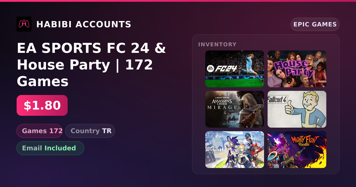 EA SPORTS FC 24 & House Party | 172 Games — HabibiAccounts