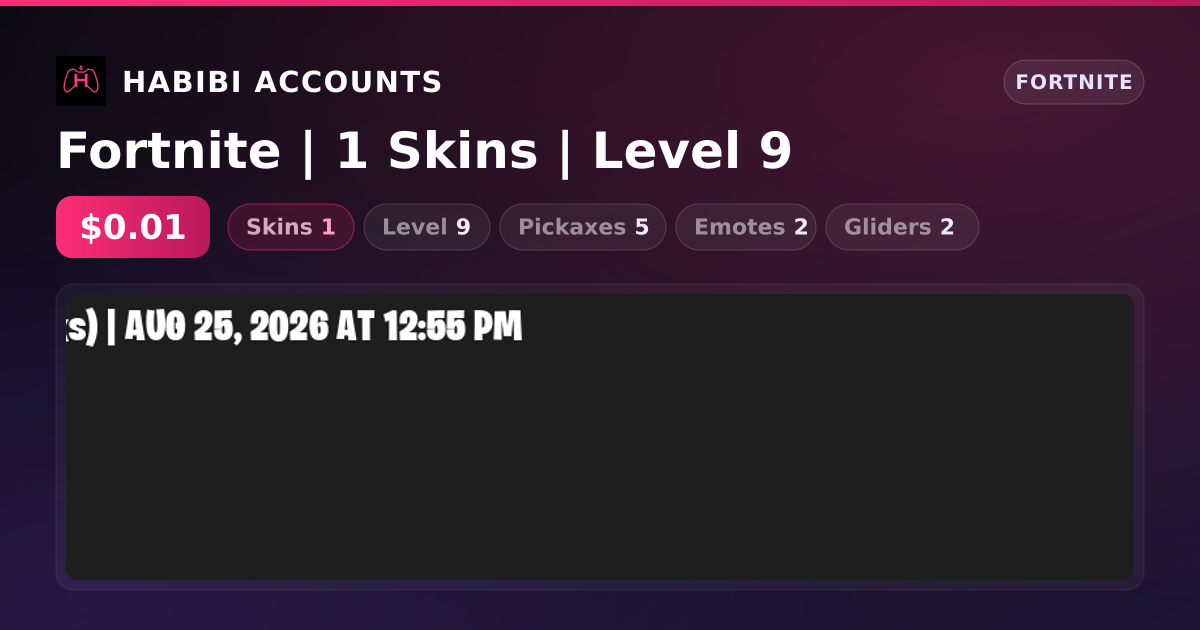 Fortnite | 1 Skins | Level 9 — HabibiAccounts