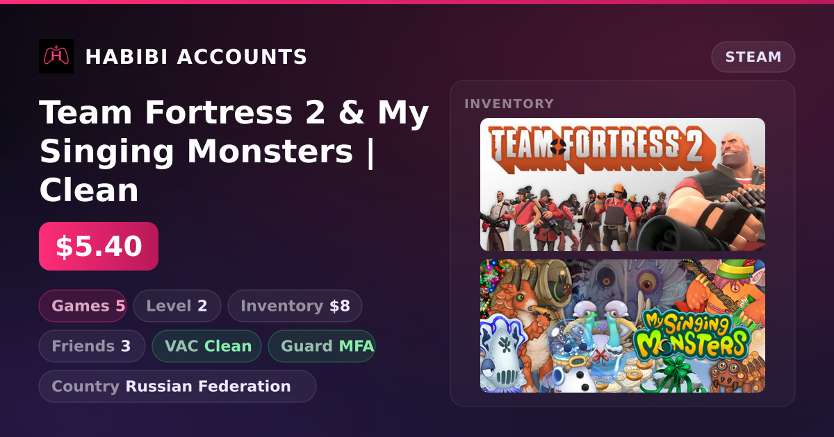 Team Fortress 2 & My Singing Monsters | Clean — HabibiAccounts