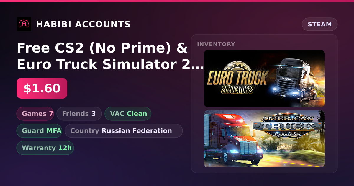 Free CS2 (No Prime) & Euro Truck Simulator 2 | Clean — HabibiAccounts