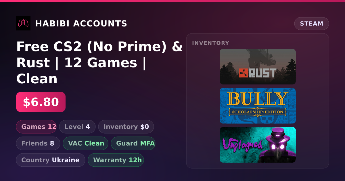 Free CS2 (No Prime) & Rust | 12 Games | Clean