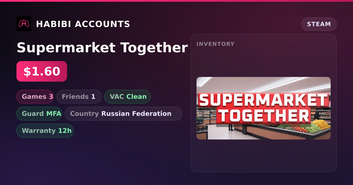 Supermarket Together — HabibiAccounts