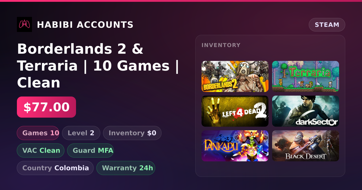Borderlands 2 & Terraria | 10 Games | Clean — HabibiAccounts